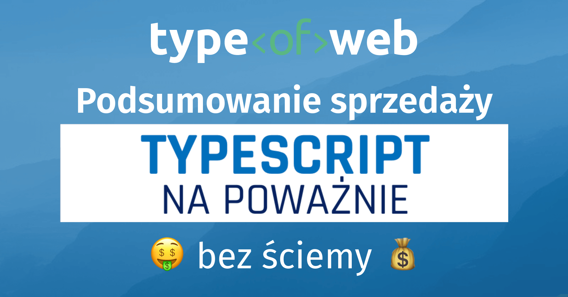 Self-publishing: Podsumowanie sprzedaży TypeScript na poważnie